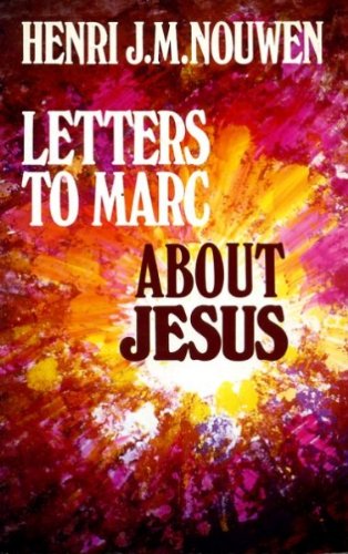 9780232517712: Letters to Marc About Jesus