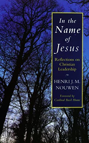 9780232518290: In the Name of Jesus: Reflections on Christian Leadership