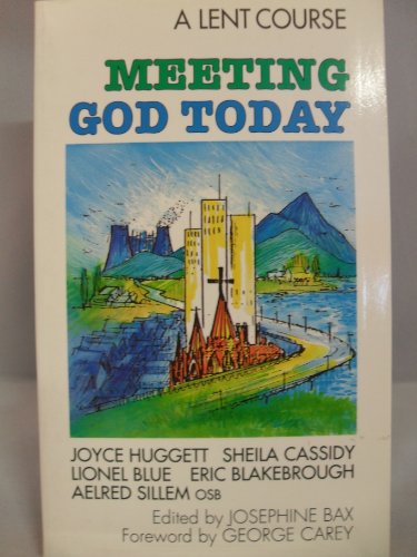 Stock image for Meeting God Today: A Lent Course for sale by PsychoBabel & Skoob Books