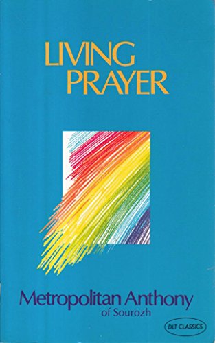 Stock image for LIVING PRAYER Metropolitan Anthony of Sourozh for sale by Magis Books