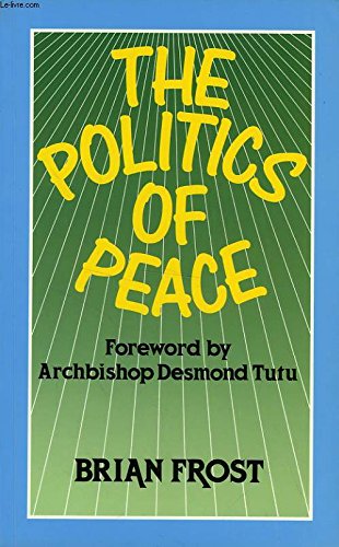 Beispielbild fr The Politics of Peace zum Verkauf von AwesomeBooks