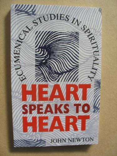 Beispielbild fr Heart Speaks to Heart: Ecumenical Studies in Spirituality zum Verkauf von WorldofBooks