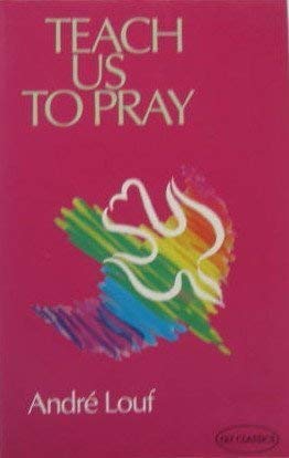 9780232519501: Teach Us to Pray: Learning a Little About Prayer