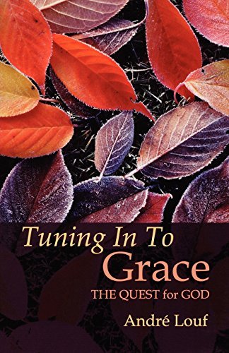 Imagen de archivo de Tuning in to Grace: Quest for God a la venta por WorldofBooks