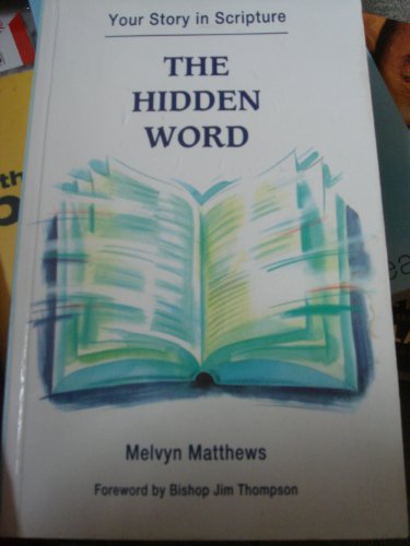 9780232519990: The Hidden Word: Your Story in Scripture