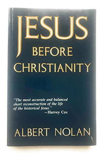 Imagen de archivo de Jesus Before Christianity a la venta por WorldofBooks