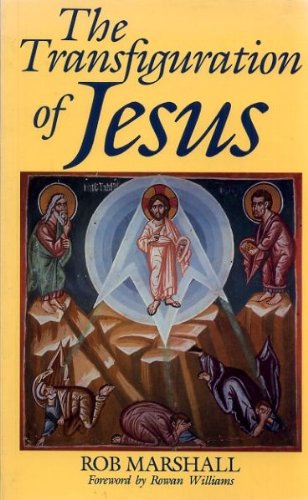 Stock image for The Transfiguration of Jesus for sale by WorldofBooks