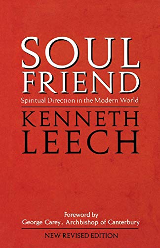 Beispielbild fr Soul Friend: Spiritual Direction in the Modern World zum Verkauf von WorldofBooks