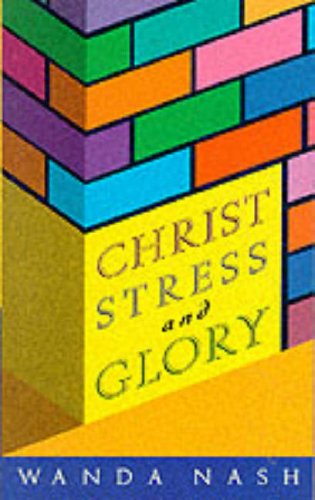 Imagen de archivo de Christ, Stress and Glory a la venta por SecondSale
