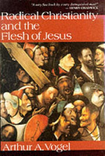9780232521795: Radical Christianity and the Flesh of Jesus