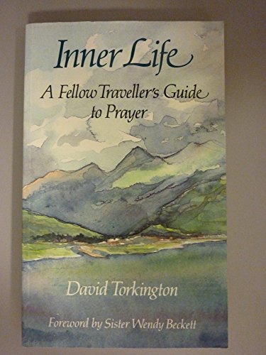 Imagen de archivo de Inner Life: Fellow Traveller's Guide to Prayer a la venta por WorldofBooks