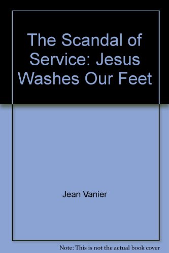 9780232522440: The Scandal of Service: Jesus Washes Our Feet