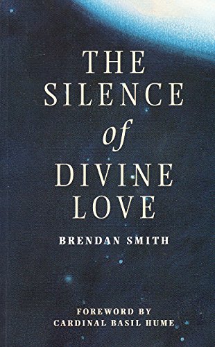 Beispielbild fr The Silence of Divine Love zum Verkauf von WorldofBooks