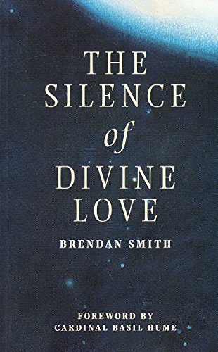 9780232522457: The Silence of Divine Love