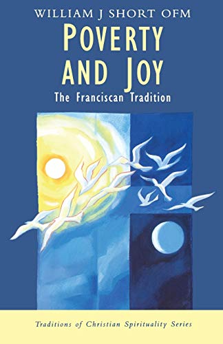 Beispielbild fr Poverty and Joy: The Franciscan Tradition (Traditions of Christian Spirituality) zum Verkauf von WorldofBooks