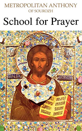 Stock image for School for Prayer for sale by Better World Books Ltd