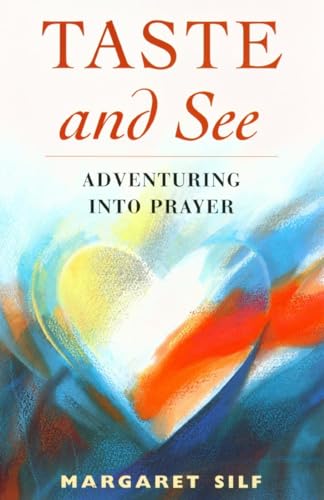 Beispielbild fr Taste and See: Adventuring into Prayer: 20 zum Verkauf von WorldofBooks