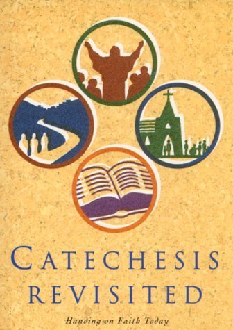 Stock image for Catechesis Revisited (Traditions of Christian Spirituality) for sale by WorldofBooks