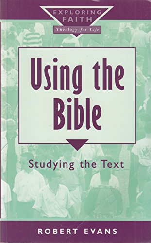 9780232523447: Using the Bible: Studying the Text