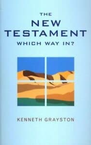 Stock image for The New Testament: Which Way In? for sale by WorldofBooks