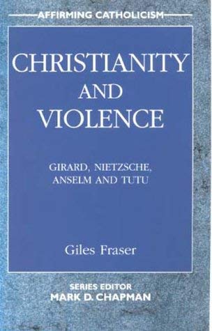 Stock image for Christianity and Violence (Affirming Catholicism) for sale by Harry Righton