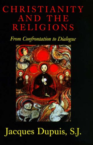 9780232524826: Christianity and the Religions: From Encounter to Dialogue
