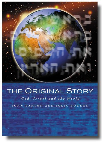 Beispielbild fr The Original Story: God, Israel and the World zum Verkauf von Monster Bookshop