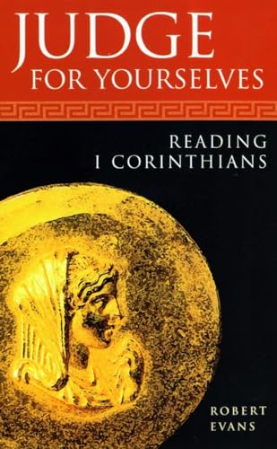 Beispielbild fr Judge for Yourselves: Reading 1 Corinthians zum Verkauf von WorldofBooks