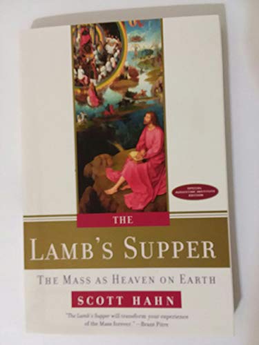 Beispielbild fr The Lamb's Supper: The Mass as Heaven on Earth zum Verkauf von WorldofBooks