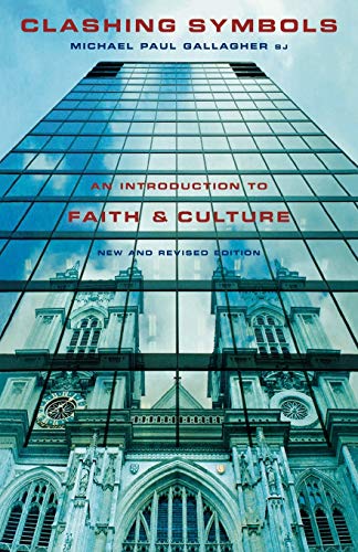 Imagen de archivo de Clashing Symbols: An Introduction to Faith and Culture a la venta por WorldofBooks