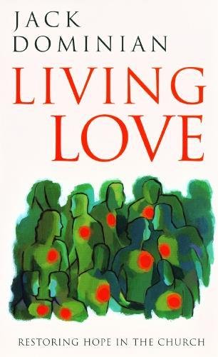 Imagen de archivo de Living Love: Restoring Hope in the Church: 7 a la venta por WorldofBooks