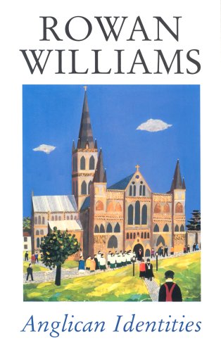 Anglican Identities - Rowan Williams