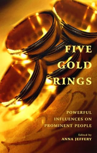 Beispielbild fr Five Gold Rings: Powerful Influences on Prominent People: 14 zum Verkauf von WorldofBooks