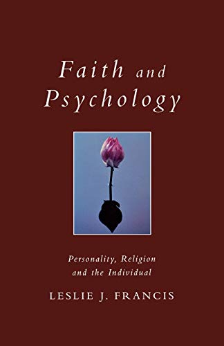 Beispielbild fr Faith and Psychology: Personality, Religion and the Individual zum Verkauf von THE SAINT BOOKSTORE