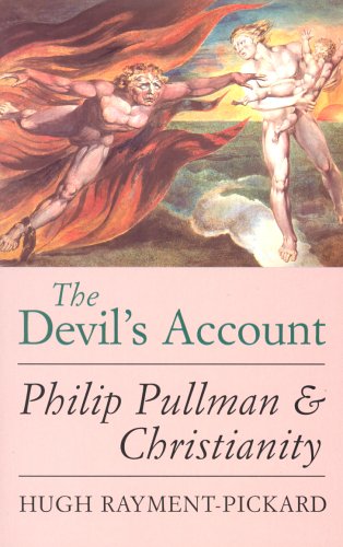 Stock image for The Devil's Account: Philip Pullman and Christianity for sale by WorldofBooks