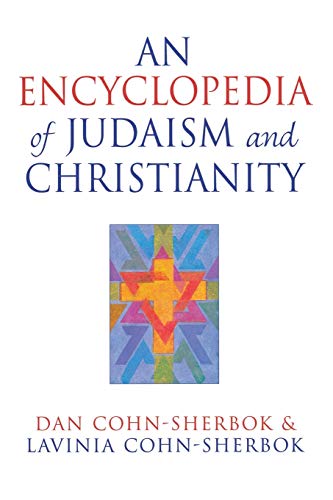 Stock image for An Encyclopedia of Judaism and Christianity for sale by AwesomeBooks