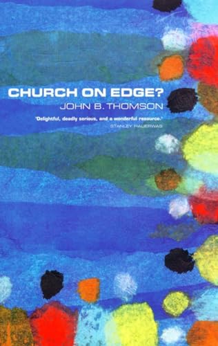 Imagen de archivo de Church on Edge?: Practising Ministry Today a la venta por WorldofBooks