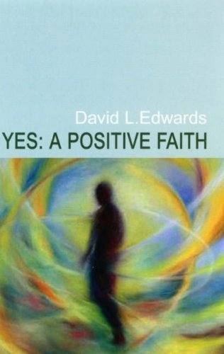 9780232526202: Yes: A Positive Faith