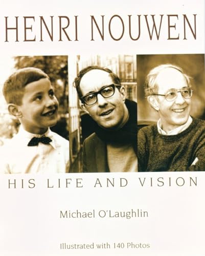 Imagen de archivo de Henri Nouwen: His Life and Vision a la venta por HPB-Red