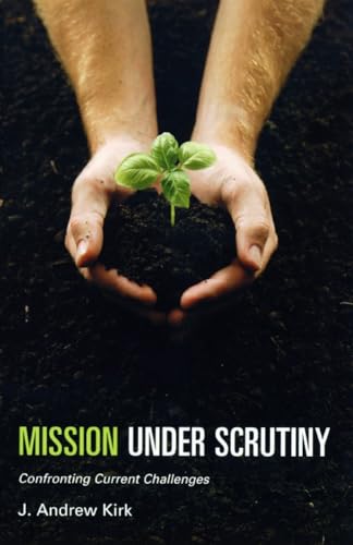 9780232526578: Mission Under Scrutiny: Confronting Current Challenges