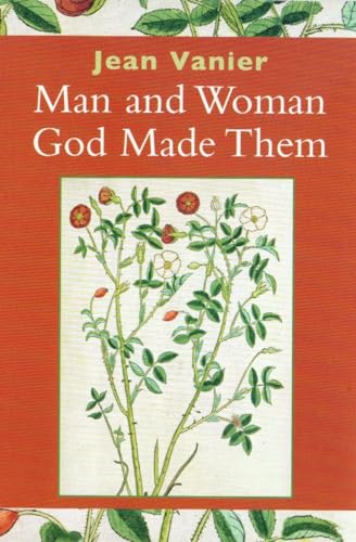 Man and Woman God Made Them (9780232526981) by Vanier, Jean