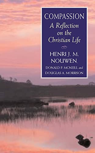 Imagen de archivo de Compassion: A Reflection on the Christian Life a la venta por Hawking Books