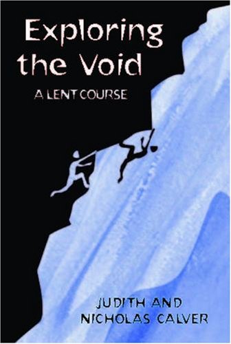 Imagen de archivo de Exploring the Void: A Lent Course a la venta por Reuseabook