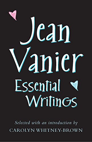 Stock image for Jean Vanier: Essential Writings for sale by Ryde Bookshop Ltd