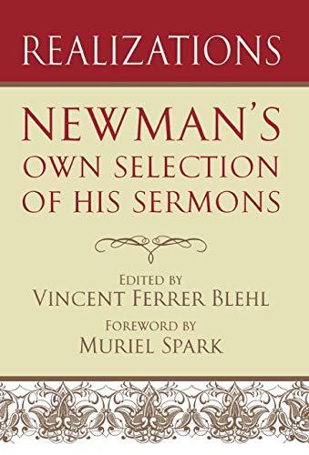 Stock image for Realizations: Newman's Own Selection of His Sermons for sale by WorldofBooks