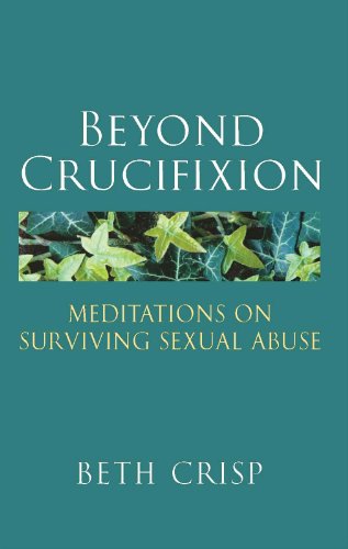 Beyond Crucifixion (9780232528435) by Beth Crisp