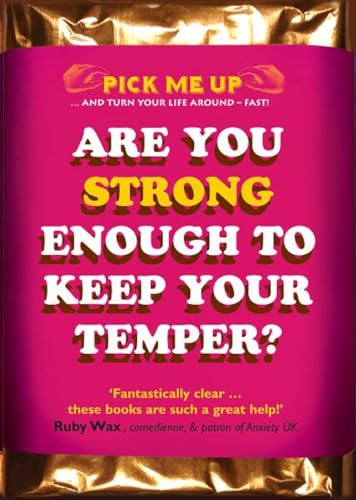 Beispielbild fr Are You Strong Enough To Keep Your Temper? (Pick Me Up Series) zum Verkauf von WorldofBooks