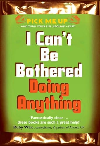 Imagen de archivo de I Can't Be Bothered Doing Anything a la venta por Blackwell's