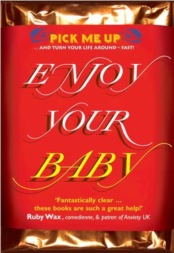 Beispielbild fr Enjoy Your Baby (Pick Me Up) zum Verkauf von WorldofBooks