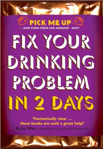 Beispielbild fr Fix Your Drinking Problem in 2 Days (Pick Me Up) zum Verkauf von WorldofBooks